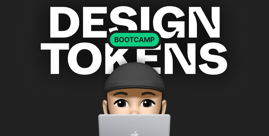 Design Tokens Bootcamp1